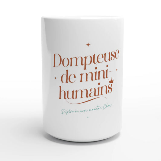 Tasse cadeau nounou « Dompteuse de mini-humains » : céramique 443 ml, Plus qu'un Merci